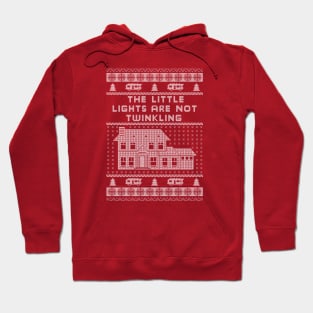 The Little Lights Are Not Twinkling Hoodie